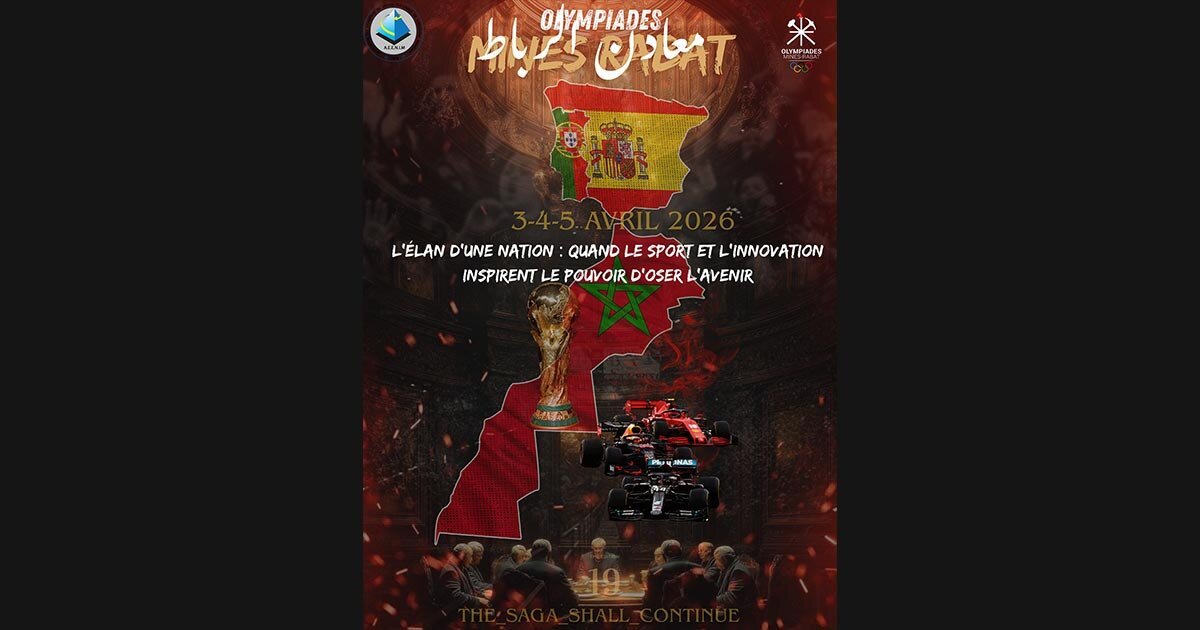 Les Olympiades Mines-Rabat 2026 : Le Maroc qui Ose, à travers le Prisme de sa Jeunesse